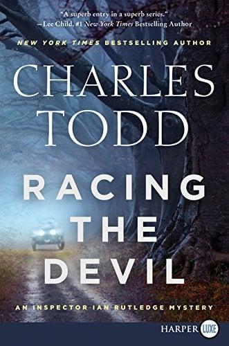 Racing the Devil (Inspector Ian Rutledge Mysteries, Bk. 12 Large Print)