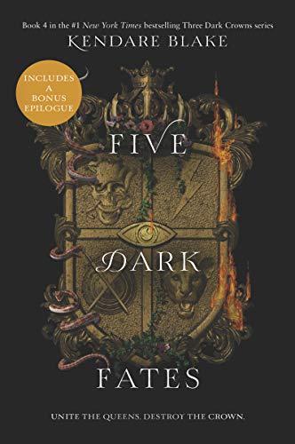 Five Dark Fates (Three Dark Crowns, Bk. 4)
