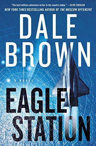 Eagle Station (Brad McLanahan, Bk. 6)