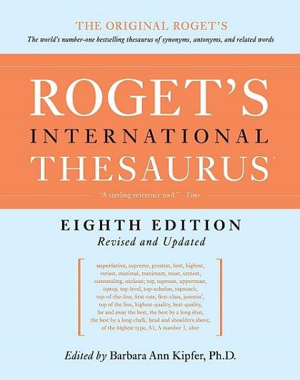 Roget's International Thesaurus (8th Edition Revised and Updated)