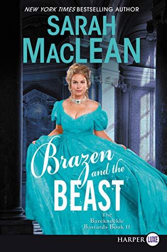 Brazen and the Beast (The Bareknuckle Bastards, Bk. 2 - Large Print)
