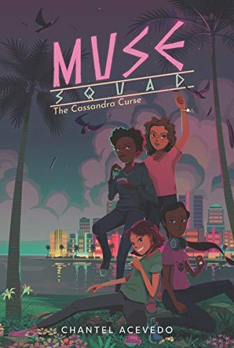 The Cassandra Curse (Muse Squad, Bk. 1)