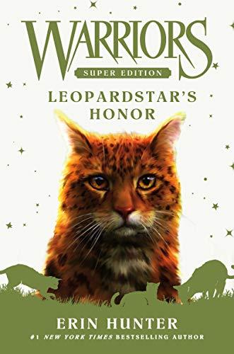 Leopardstar's Honor (Warriors Super Edition, Bk. 14)