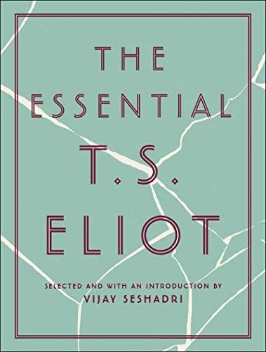The Essential T.S. Eliot