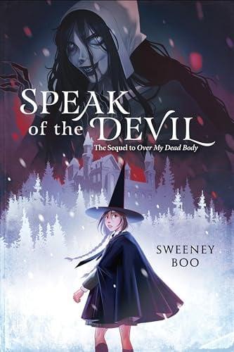 Speak of the Devil (Over My Dead Body, Volume 2)