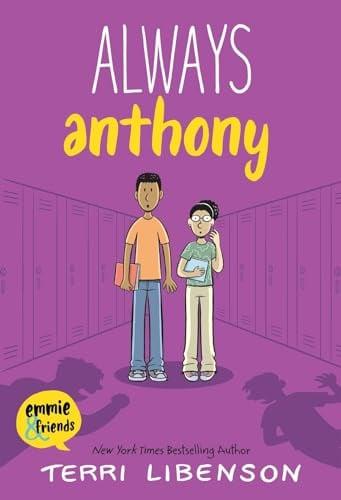Always Anthony (Emmie & Friends, Volume 8)