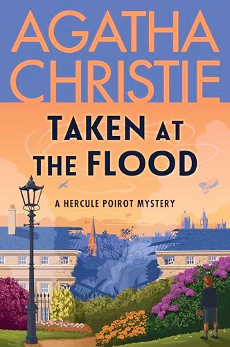 Taken at the Flood (Hercule Poirot Mystery, Bk. 26)