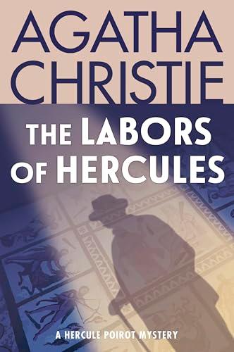 The Labors of Hercules (Hercule Poirot Mystery, Bk. 25)