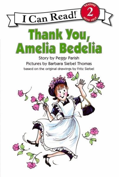 Thank You, Amelia Bedelia (I Can Read, Level 2)