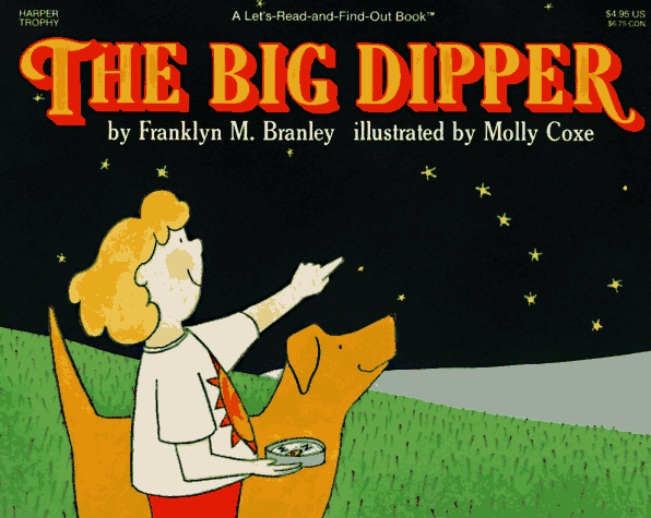 The Big Dipper (Let's-Read-And-Find-Out Science, Stage 1)