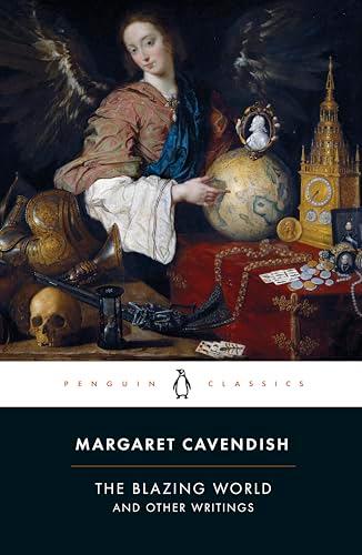 The Blazing World & Other Writings (Penguin Classics)