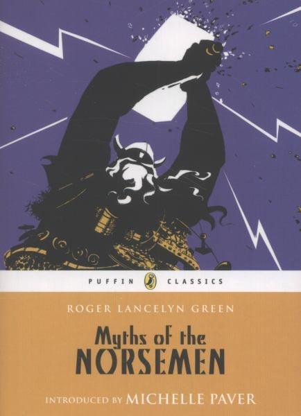 Myths of the Norsemen (Puffin Classics)