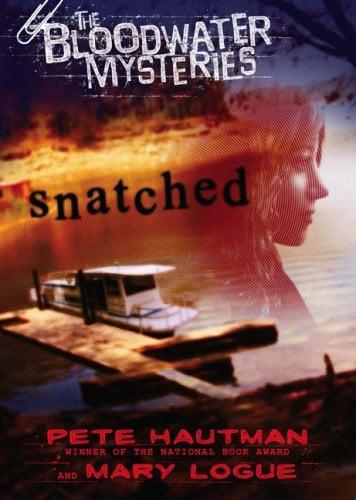 Snatched (The Bloodwater Mysteries, Bk. 1)