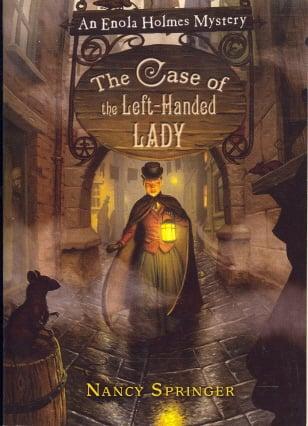 The Case of the Left-Handed Lady (Enola Holmes Mystery, Bk. 2)