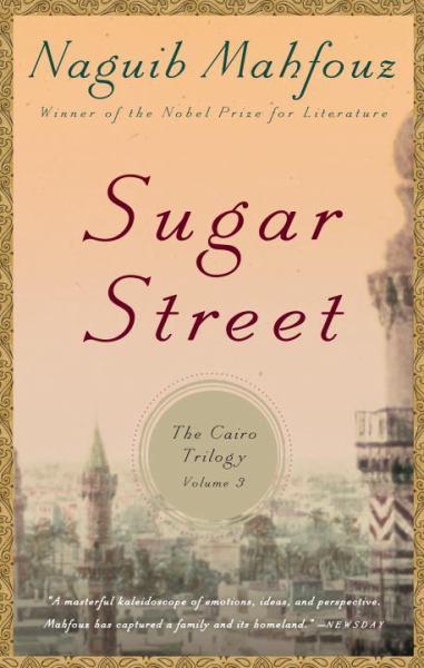 Sugar Street (The Cairo Trilogy, Volume 3)