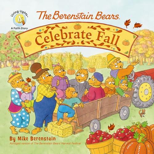 Celebrate Fall (Berenstain Bears, Living Lights: A Faith Story)