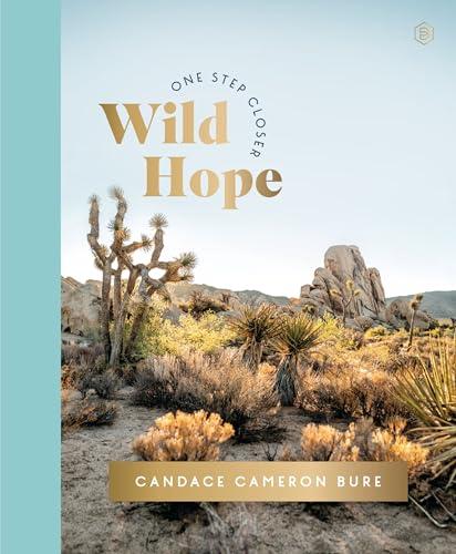 Wild Hope (One Step Closer)