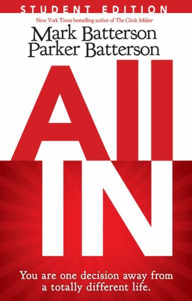 All In: You Are One Decision Away From a Totally Different Life (Student Edition)