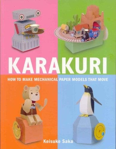 Karakuri: How to Make Mechanical Paper Models That Move