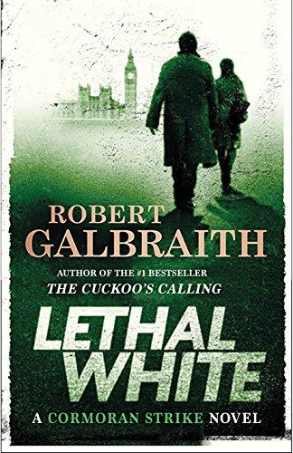 Lethal White (Cormoran Strike, Bk. 4)
