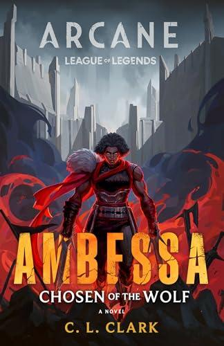 Ambessa: Chosen of the Wolf (Arcane: League of Legends)