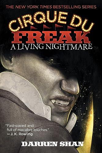 A Living Nightmare (Cirque Du Freak, Bk. 1)
