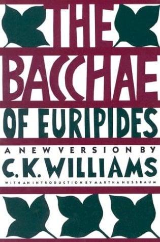 The Bacchae of Euripides: A New Version