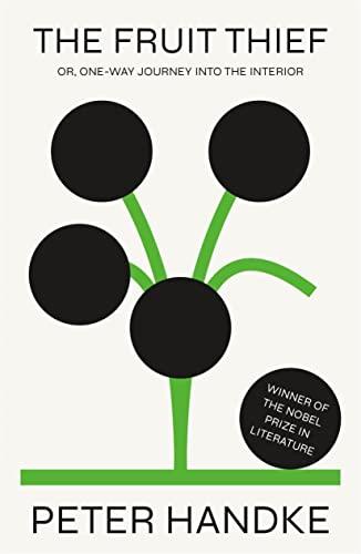 The Fruit Thief or One-Way Journey into the Interior