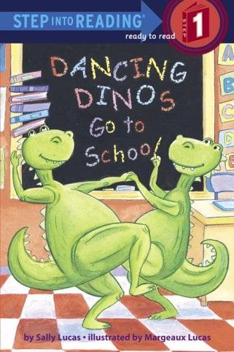 Dancing Dinos Go to School (Step Into Reading, Step 1)