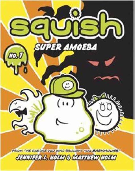 Super Amoeba (Squish, Volume 1)