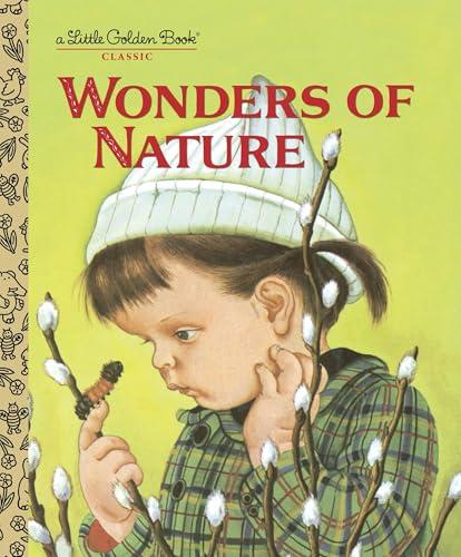 Wonders of Nature (Little Golden Book Classic)