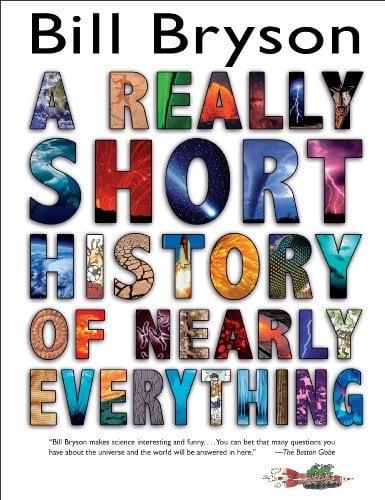 A Really Short History Of Nearly Everything