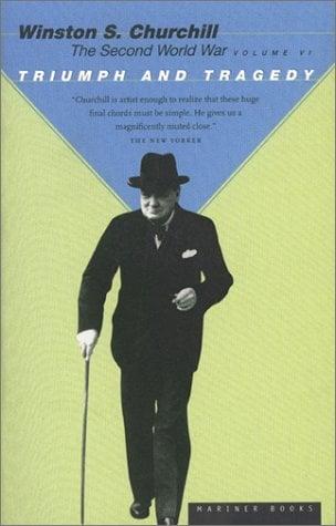 Triumph and Tragedy (The Second World War, Volume 6)