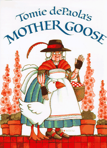 Tomie dePaola's Mother Goose (25th Anniversary Edition)