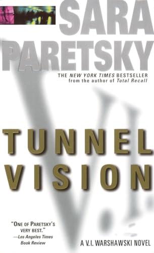 Tunnel Vision (V. I. Warshawski, Bk. 8)