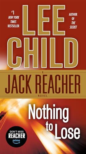 Nothing to Lose (A Reacher Novel)