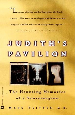 Judith's Pavilion: The Haunting Memories of a Neurosurgeon