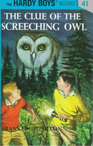 Clue Of The Screeching Owl (Hardy Boys, Bk.41)