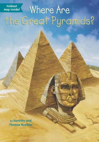 Where Are the Great Pyramids? (Where Is...?)