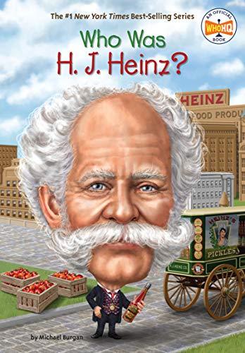 Who Was H. J. Heinz? (WhoHQ)