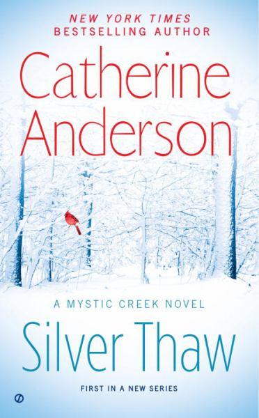 Silver Thaw (Mystic Creek, Bk. 1)