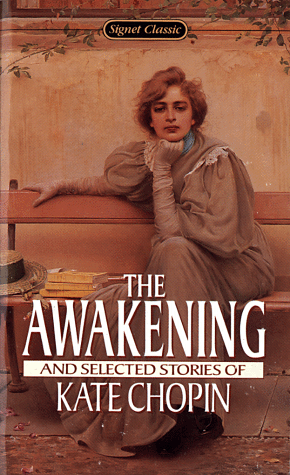 The Awakening and Selected Stories of Kate Chopin