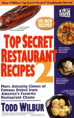 Top Secret Restaurant Recipes 2