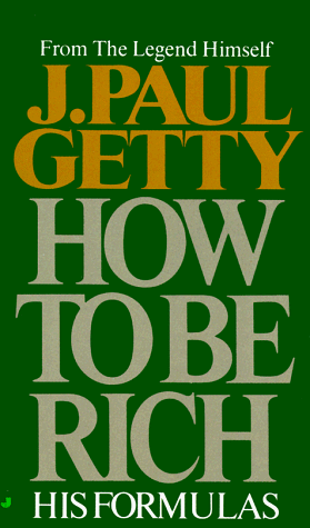 How to Be Rich