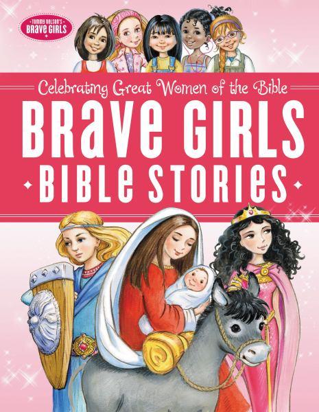 Brave Girls Bible Stories