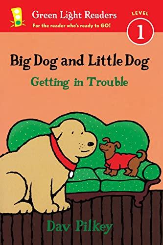Getting in Trouble (Big Dog and Little Dog, Green Light Readers, Level 1)