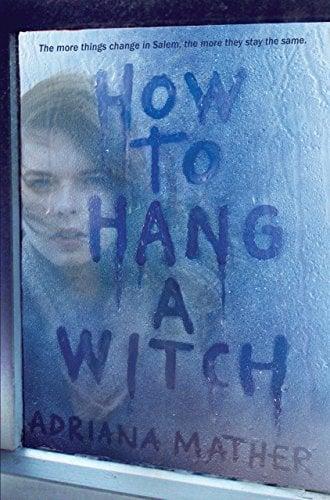 How to Hang a Witch (Bk. 1)
