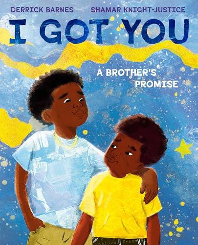 I Got You: A Brother's Promise