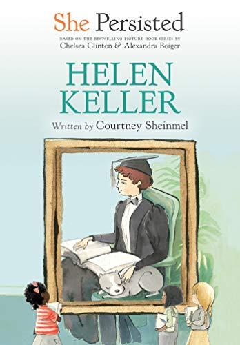 Helen Keller (She Persisted)