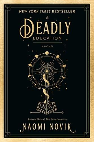 A Deadly Education (The Scholomance, Bk. 1)